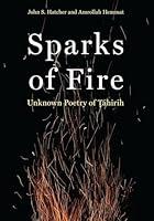 Algopix Similar Product 18 - Sparks of Fire Unknown Poetry of