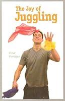 Algopix Similar Product 7 - The Joy of Juggling  by Dave Finnigan