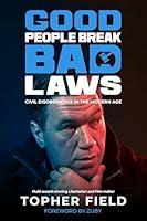 Algopix Similar Product 17 - Good People Break Bad Laws Civil