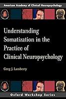 Algopix Similar Product 9 - Understanding Somatization in the