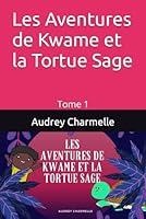 Algopix Similar Product 12 - Les Aventures de Kwame et la Tortue