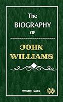 Algopix Similar Product 2 - John Williams The Biography and Untold