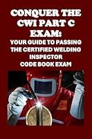 Algopix Similar Product 16 - Conquer the CWI Part C Exam Your Guide