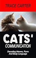 Algopix Similar Product 20 - CATS COMMUNICATION Decoding Meows