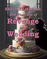 Algopix Similar Product 19 - Sherlock Holmes and The Case of Revenge