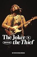 Algopix Similar Product 8 - The Joker & the Thief: Bob Dylan