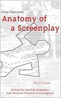 Algopix Similar Product 4 - ANATOMY OF A SCREENPLAY THIRD EDITION