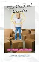 Algopix Similar Product 1 - The Practical Hoarder How to Acquire 