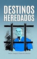 Algopix Similar Product 13 - Destinos heredados (Spanish Edition)