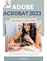 Algopix Similar Product 2 - Adobe Acrobat 2023 Beginners to Pro