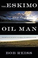 Algopix Similar Product 2 - The Eskimo and The Oil Man The Battle