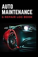 Algopix Similar Product 12 - Auto Maintenance and Repair Log Book A