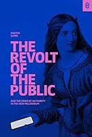 Algopix Similar Product 4 - The Revolt of The Public and the Crisis