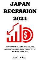 Algopix Similar Product 15 - JAPAN RECESSION 2024 Exposing the