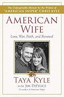 Algopix Similar Product 8 - American Wife A Memoir of Love War