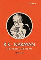 Algopix Similar Product 18 - R.K. Narayan: The Novelist and His Art