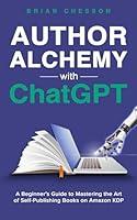 Algopix Similar Product 16 - Author Alchemy With ChatGPT  A