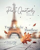 Algopix Similar Product 2 - The Paris Quarterly Autumn 2022 Issue