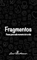 Algopix Similar Product 19 - FRAGMENTOS FRASES PARA CADA MOMENTO DE