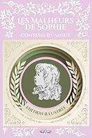 Algopix Similar Product 15 - Les malheurs de Sophie  Comtesse de