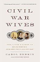 Algopix Similar Product 4 - Civil War Wives The Lives  Times of