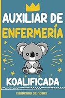 Algopix Similar Product 8 - Auxiliar de enfermeria Koalificada