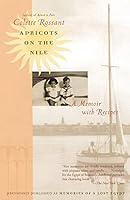 Algopix Similar Product 14 - Apricots on the Nile A Memoir with