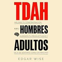 Algopix Similar Product 4 - TDAH en hombres adultos ADHD in Adult