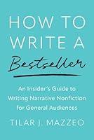 Algopix Similar Product 11 - How to Write a Bestseller An Insiders