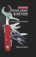Algopix Similar Product 19 - Swiss Army Knives: A Collector’s Edition