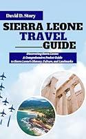 Algopix Similar Product 10 - SIERRA LEONE TRAVEL GUIDE Discovering