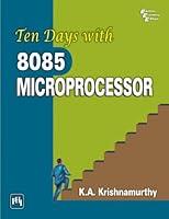 Algopix Similar Product 1 - Ten Days with 8085 Microprocessor