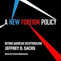 Algopix Similar Product 16 - A New Foreign Policy Beyond American