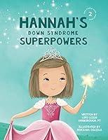 Algopix Similar Product 6 - Hannahs Down Syndrome Superpowers One