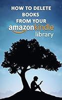Algopix Similar Product 6 - How to Delete Books from My Kindle