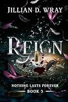 Algopix Similar Product 6 - Reign (Nothing Lasts Forever)