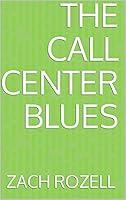 Algopix Similar Product 10 - The Call Center Blues