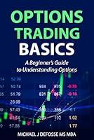 Algopix Similar Product 16 - Options Trading Basics A Beginners