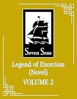 Algopix Similar Product 4 - Legend of Exorcism (Novel) Vol. 2