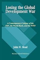 Algopix Similar Product 15 - Losing the Global Development War A