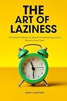 Algopix Similar Product 7 - THE ART OF LAZINESS  18 Profound Ways