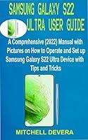 Algopix Similar Product 19 - SAMSUNG GALAXY S22 ULTRA USER GUIDE A