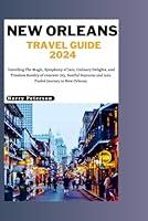 Algopix Similar Product 20 - New Orleans Travel Guide 2024