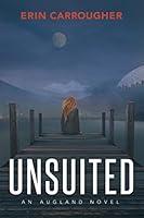 Algopix Similar Product 19 - UnSuited (Augland Series Book 2)