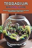 Algopix Similar Product 14 - TERRARIUM MAKING GUIDE Complete Guide