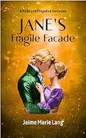 Algopix Similar Product 6 - Janes Fragile Faade  A Pride and