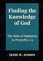 Algopix Similar Product 5 - Finding the Knowledge of God The Role