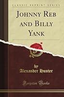 Algopix Similar Product 8 - Johnny Reb and Billy Yank Classic