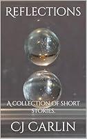 Algopix Similar Product 17 - Reflections A collection of short