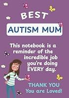 Algopix Similar Product 12 - Best Autism Mum Notebook 120Page A5